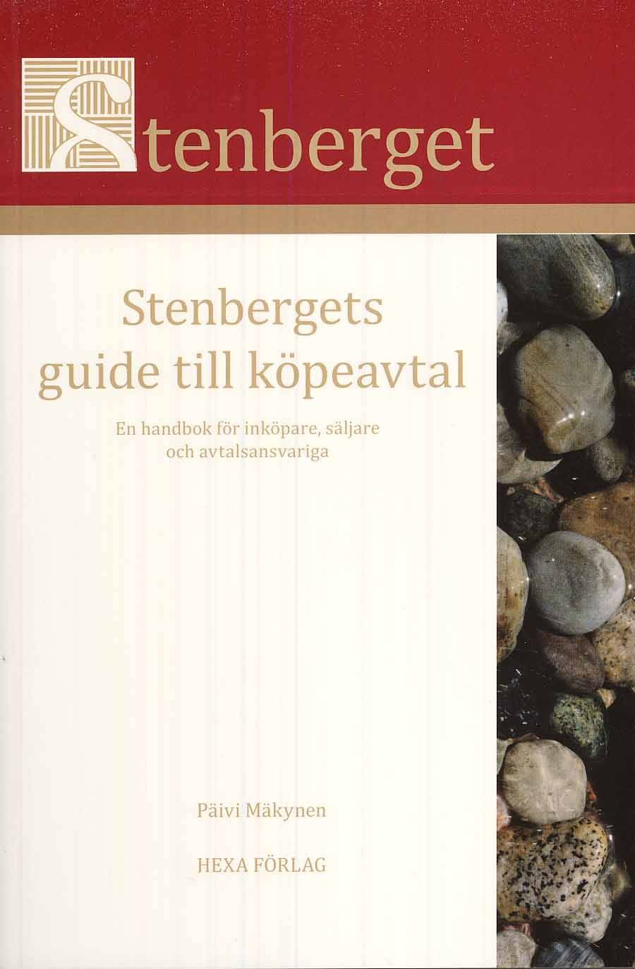 Stenbergets guide till köpeavtal : en handbok för inköpare, säljare och avtalsansvariga