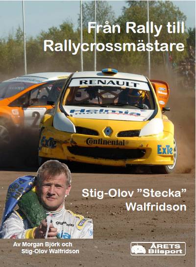 Från Rally till RallyCross mästare - Stecka