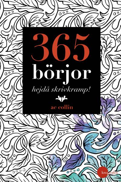 365 börjor – hejdå skrivkramp!