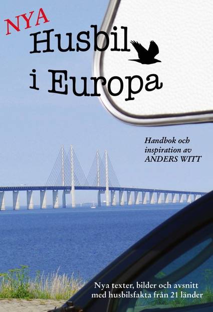 Husbil i Europa : handbok och inspiration