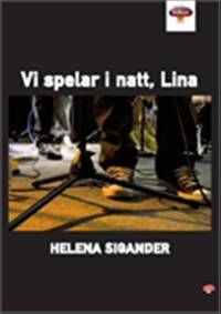 Vi spelar i natt, Lina