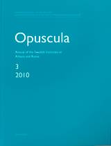 Opuscula 3 | 2010 Annual of the Swedish Institutes at Athens and Rome 