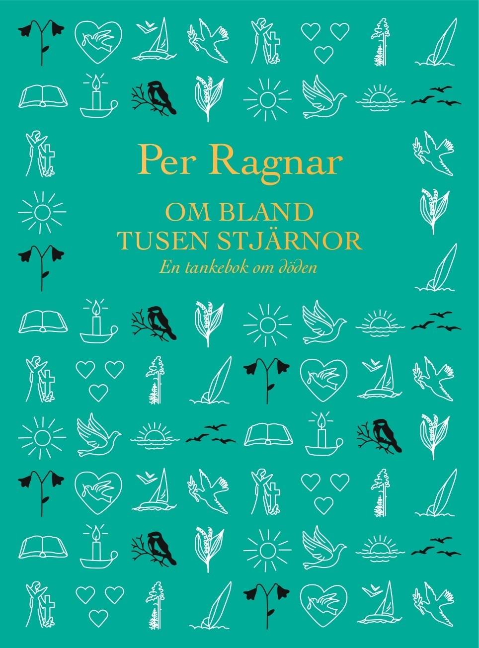 Om bland tusen stjärnor : en tankebok om döden