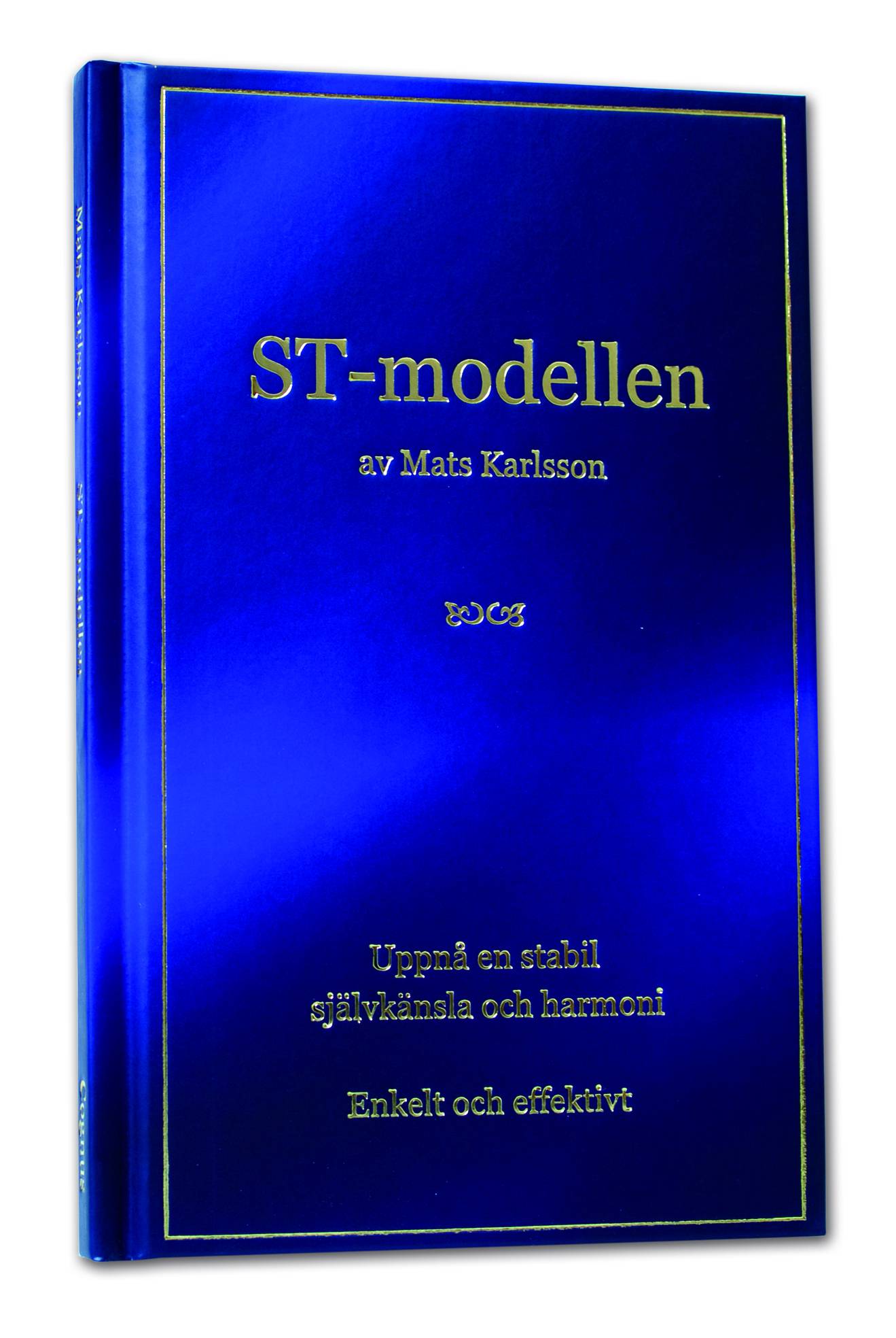 ST-modellen : uppnå en stabil självkänsla och harmoni