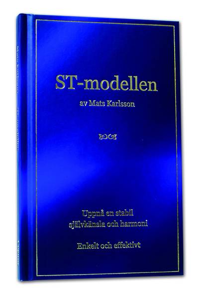ST-modellen : uppnå en stabil självkänsla och harmoni