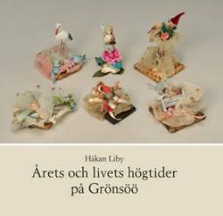Årets och livets högtider på Grönsöö