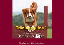 Träningsguide 1 för lydnadsklass I till boken Med sikte på 10:an