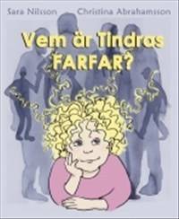 Vem är Tindras farfar?