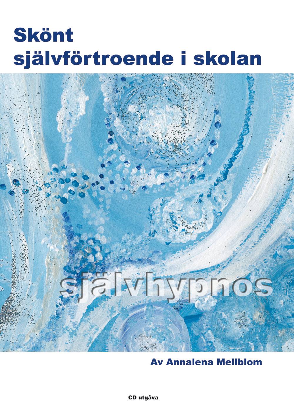 Skönt självförtroende i skolan