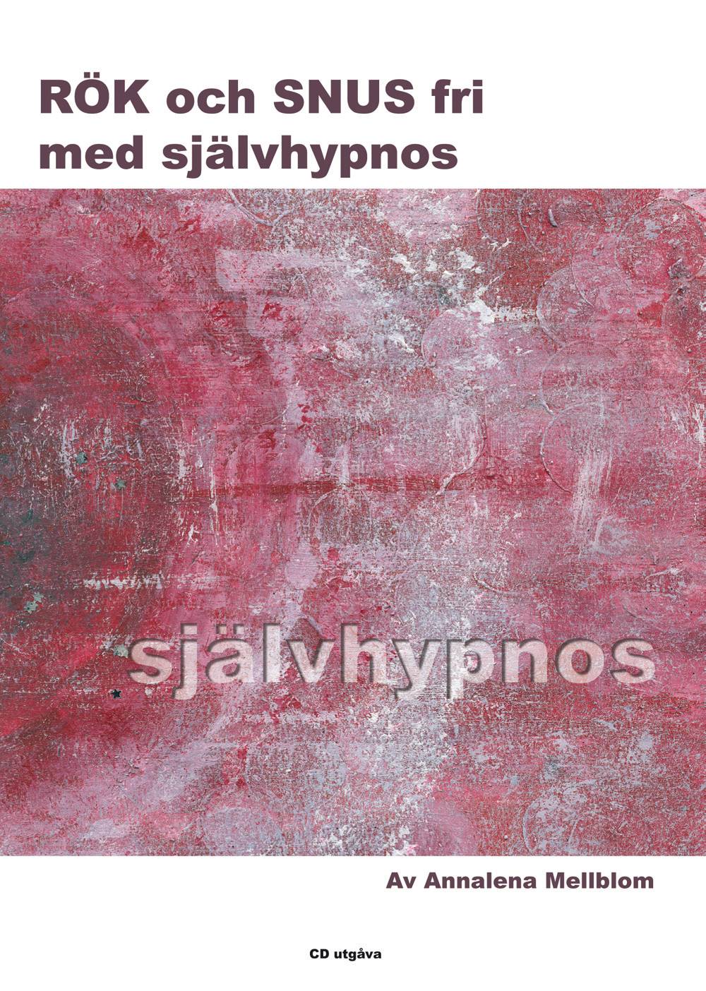 Rök och snusfri med självhypnos