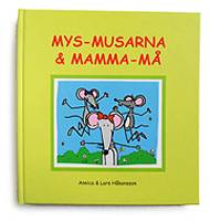 Mys-Musarna och Mamma-Må