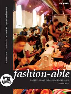 Becoming fashion-able : hacktivism and engaged fashion design