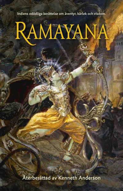 Ramayana : Indiens odödliga berättelse om äventyr, kärlek och visdom