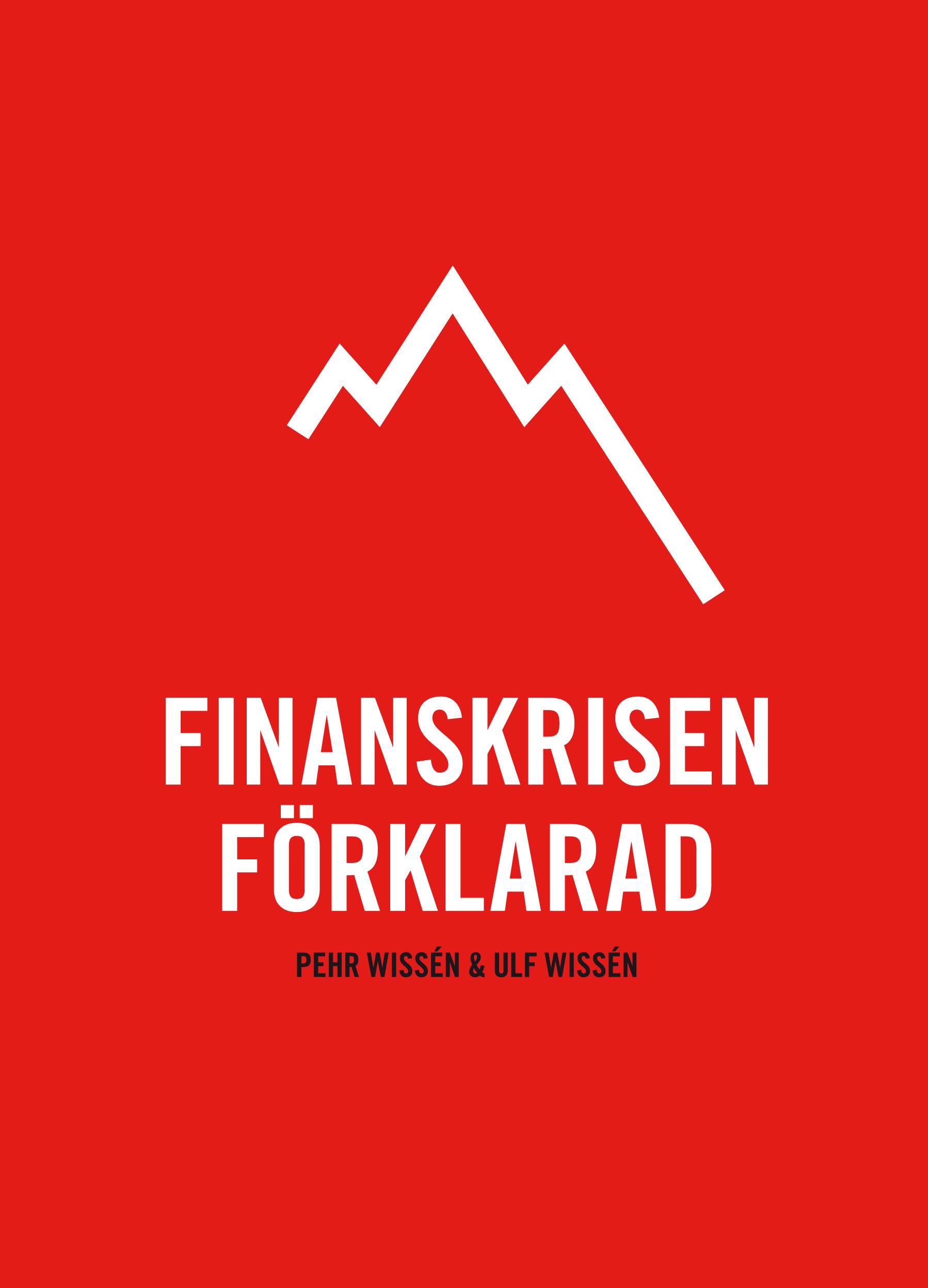 Finanskrisen förklarad