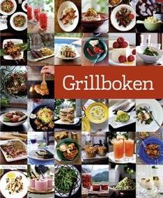 Grillboken : sommarens bästa grillrecept