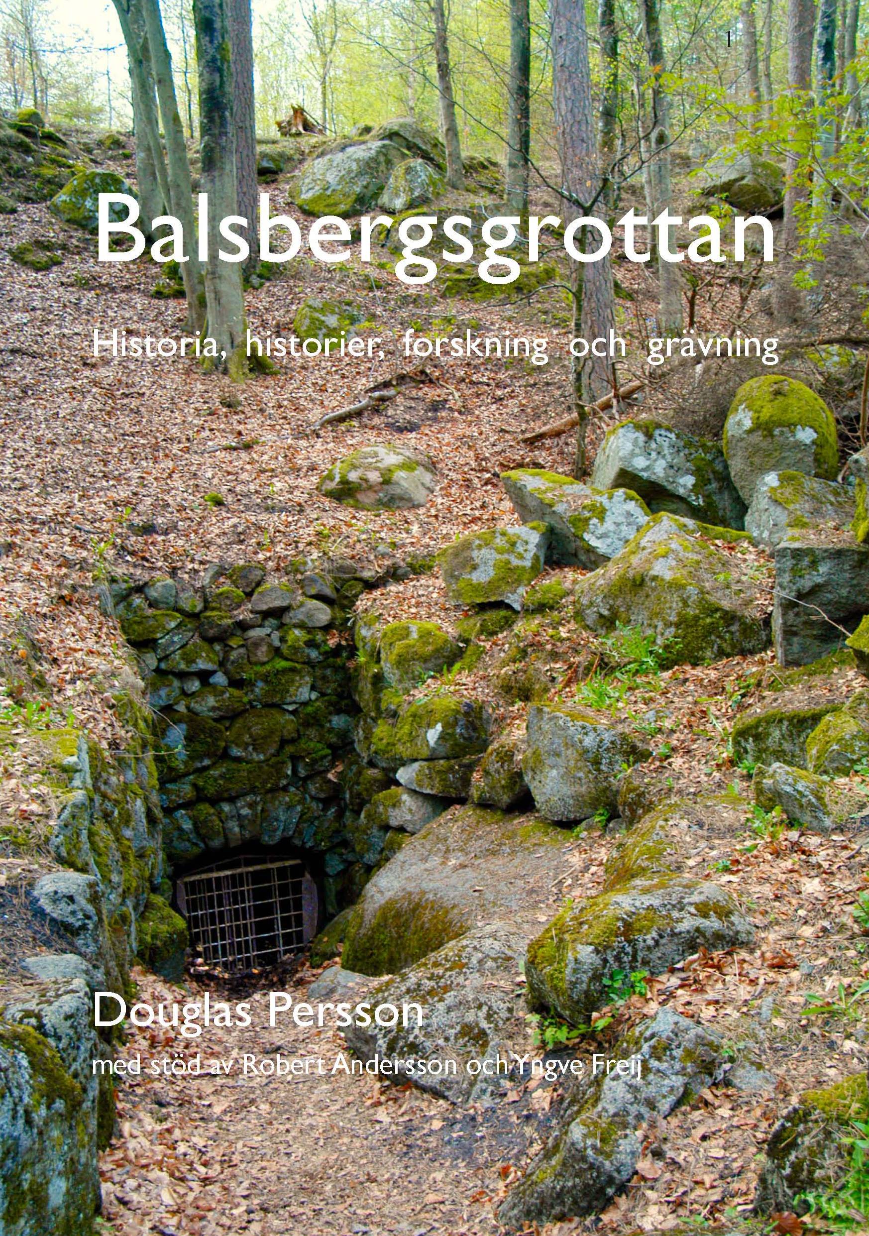 Balsbergsgrottan : historia, historier, forskning och grävning