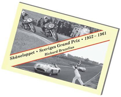 Skåneloppet  Sveriges Grand Prix  1952-1961