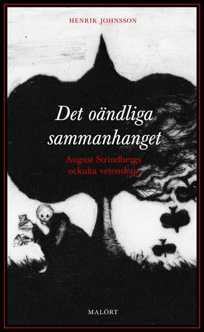 Det oändliga sammanhanget : August Strindbergs ockulta vetenskap