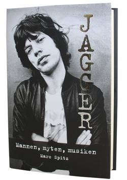 Jagger : mannen, myten, musiken