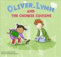 Oliver, Lynn and the Chinese cousins