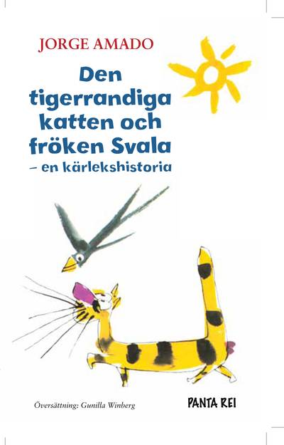 Den tigerrandiga katten och fröken Svala : en kärlekshistoria