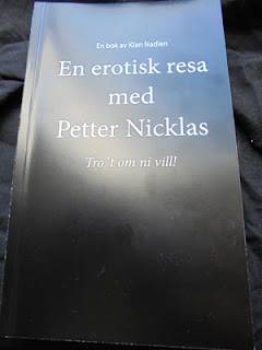 En erotisk resa med Petter Nicklas : tro´t om ni vill! själv så vet jag ju!