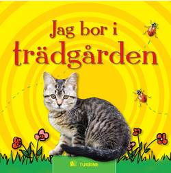 Jag bor i trädgården