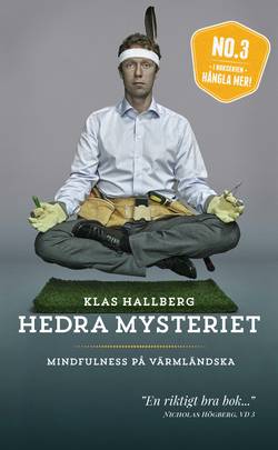 Hedra mysteriet : mindfulness på värmländska