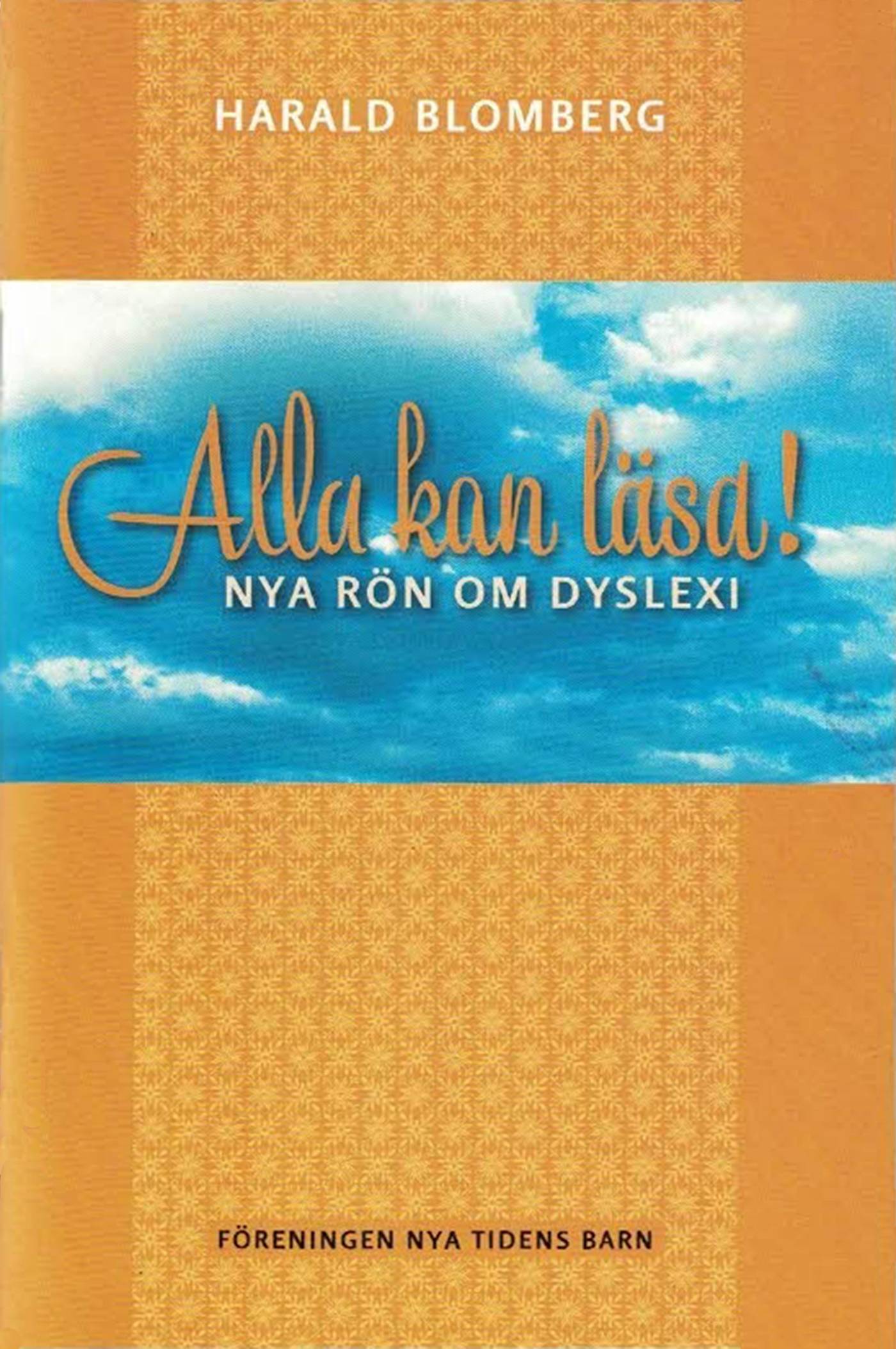 Alla kan läsa! : nya rön om dyslexi