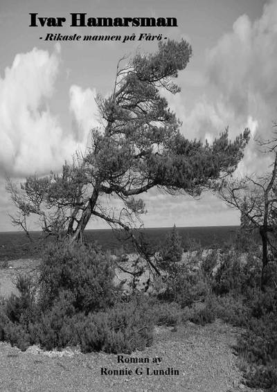 Ivar Hamarsman : rikaste mannen på Fårö