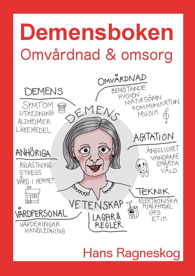 Demensboken : omvårdnad & omsorg
