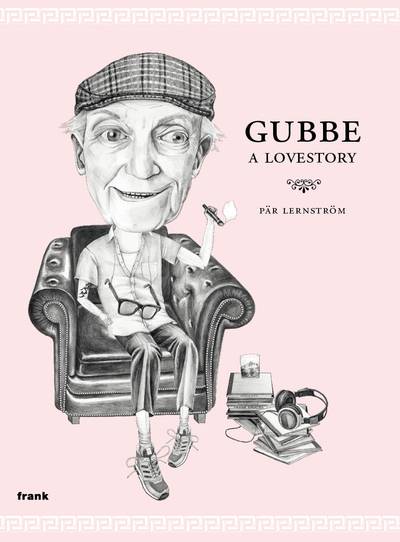 Gubbe : a lovestory