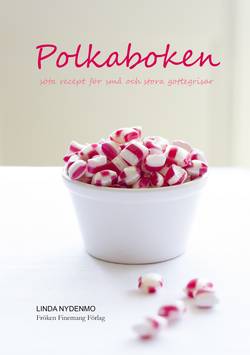 Polkaboken - söta recept för små och stora gottegrisar