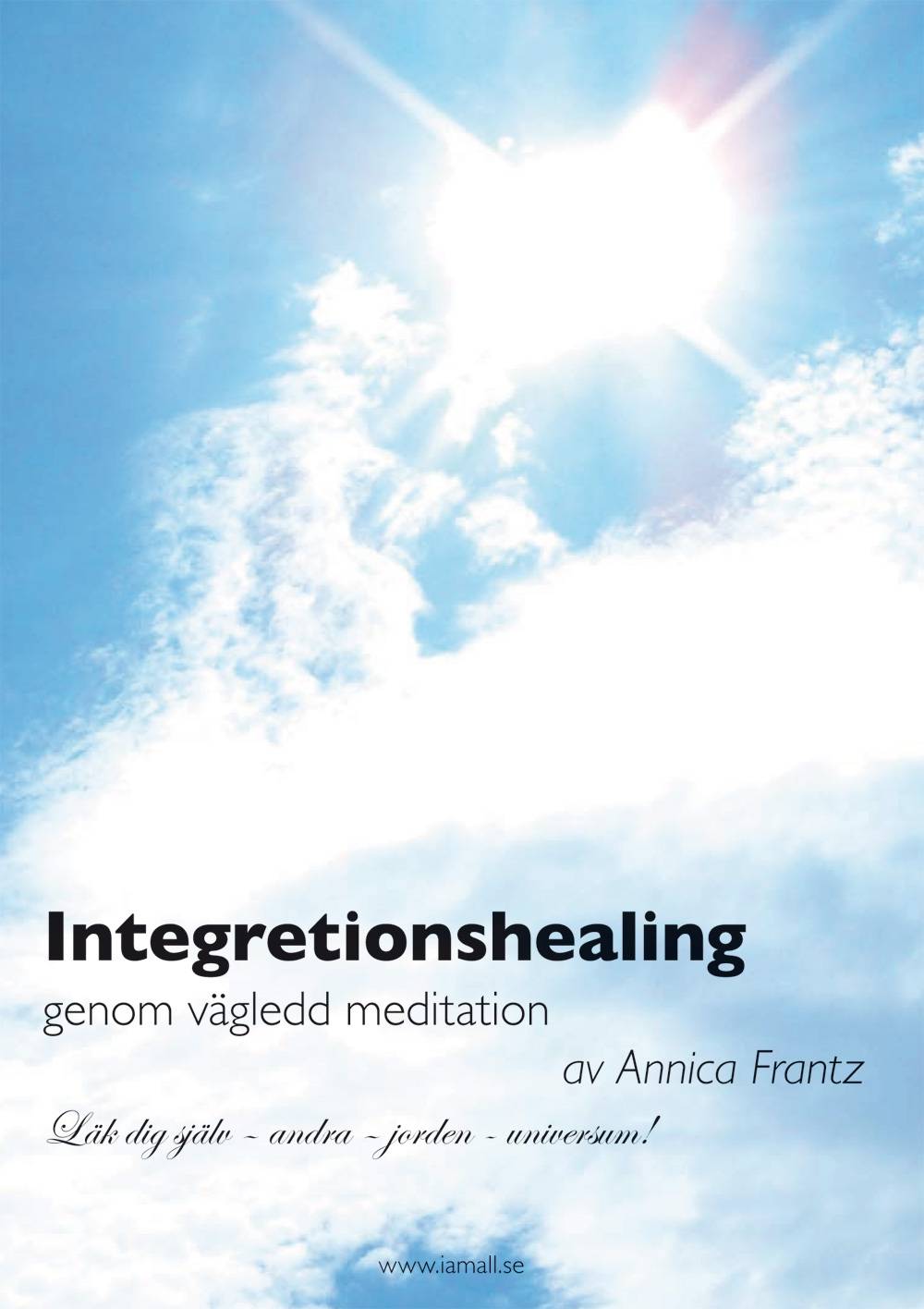 Integretionshealing : genom vägledd meditation