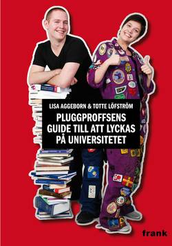 Pluggproffsens guide till att lyckas på universitetet