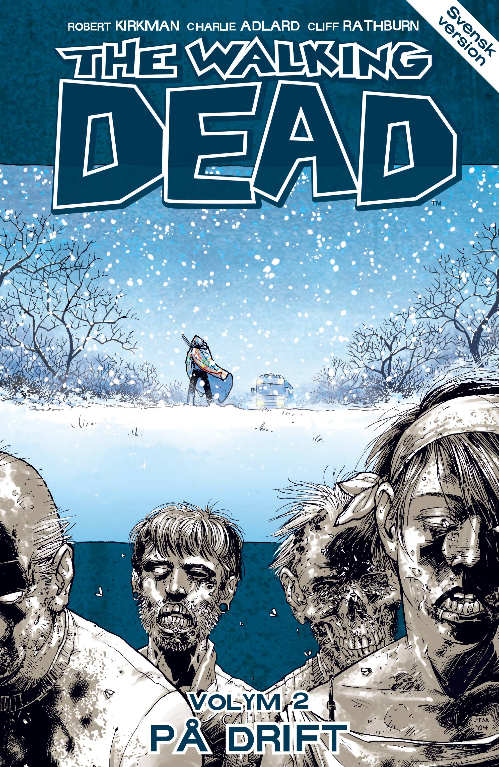 The Walking Dead volym 2: På drift