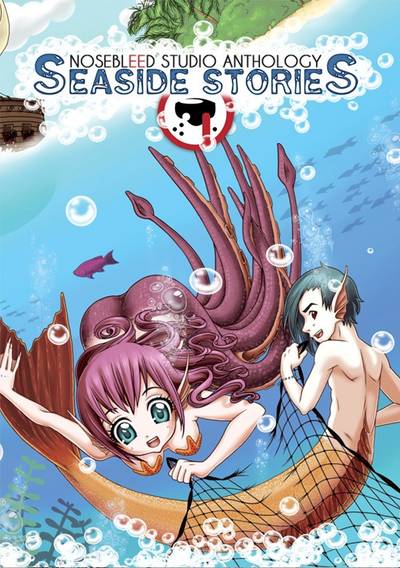 Nosebleed Studio Anthology Seaside Stories