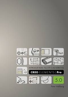 Introduktion till ett CAD-verktyg : Creo Elements/Pro 5.0