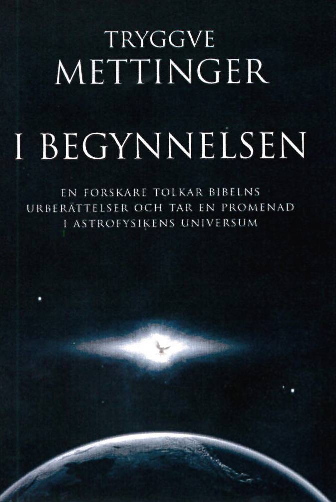 I begynnelsen : en forskare som tolkar Bibelns urberättelser och tar en promenad i astrofysikens universum