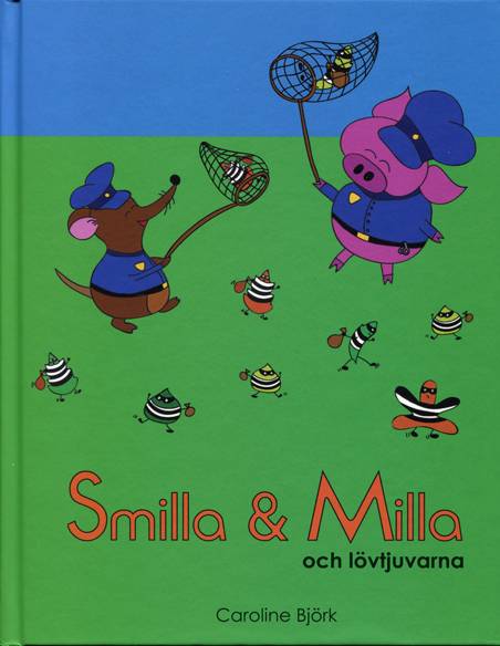 Smilla & Milla och lövtjuvarna