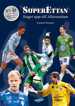 Superettan : steget upp till allsvenskan