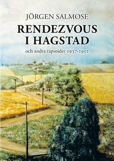 Rendezvous i Hagstad och andra rapsoider 1937-1952