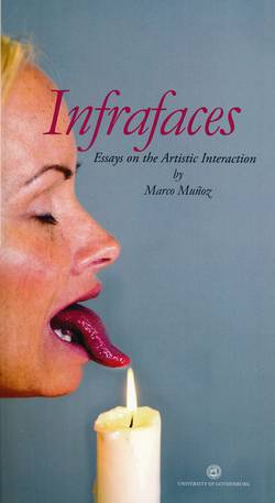 Infrafaces : Essays on the Artistic Interaction