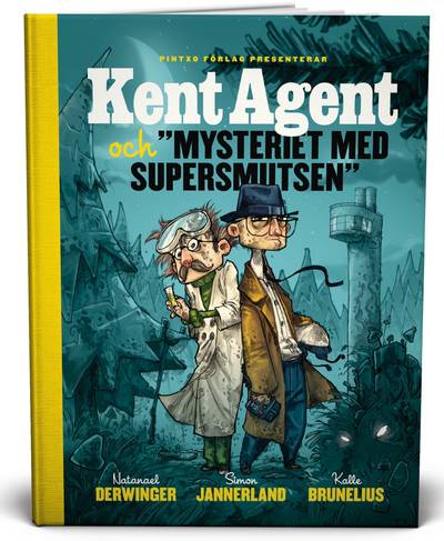 Kent Agent och mysteriet med supersmutsen