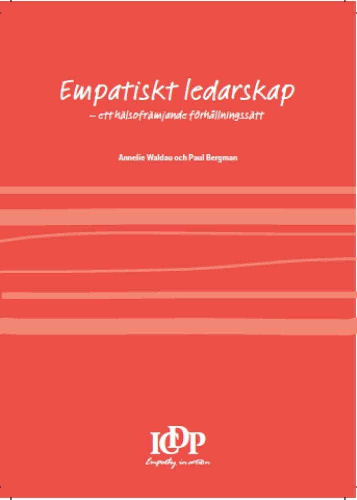 Empatiskt ledarskap : ett hälsofrämjande förhållningssätt