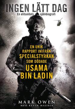 Ingen lätt dag : en elitsoldats självbiografi