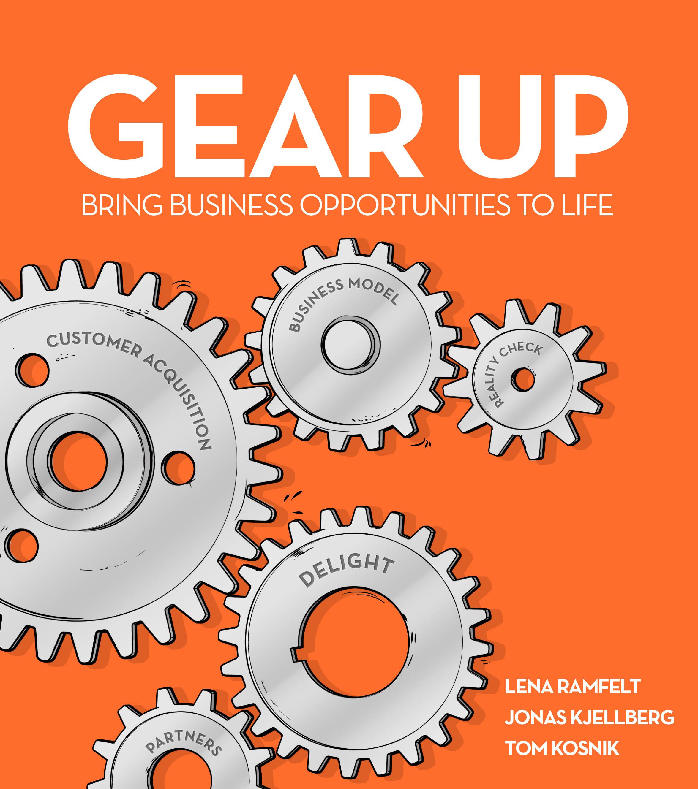 Gear Up : Bring business opportunities to life