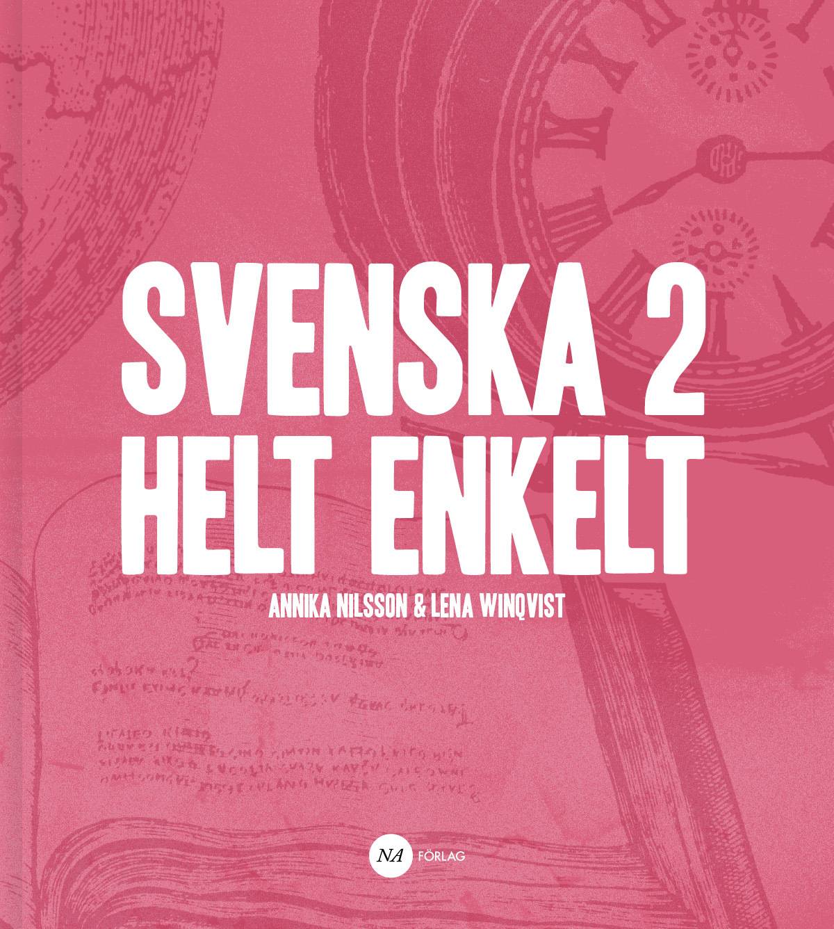 Svenska 2 - Helt enkelt