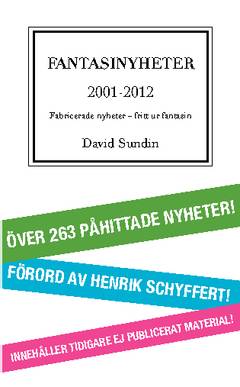 Fantasinyheter : 2001-2012