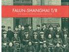 Falun - Shanghai t/r : Selma Lagerlöfs systerson i kinesiska tullens tjänst 